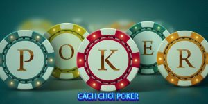 Cách Chơi pokerCách Chơi poker