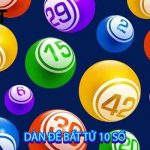 Dàn đề bất tử 10 số