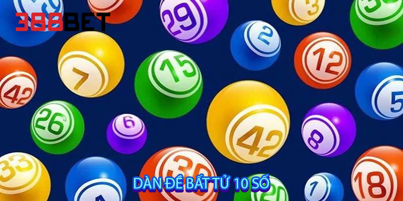 Dàn đề bất tử 10 số