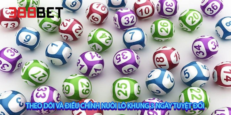 Theo dõi và điều chỉnh nuôi lô khung 3 ngày tuyệt đối
