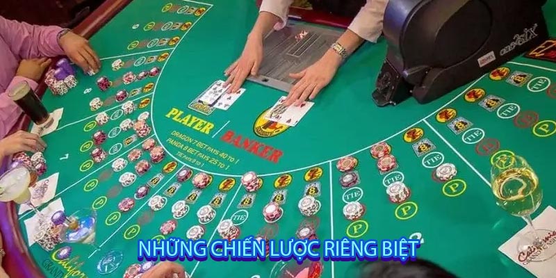 những chiến lược riêng biệt